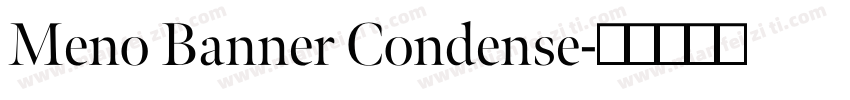 Meno Banner Condense字体转换